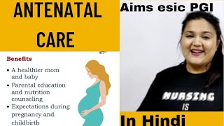 ANTENATAL CARE  PRENATAL CARE  MCH SERVICES FOR NURSING STUDENTS  HINDI [upl. by Yrreg]