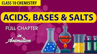 ACIDS BASES AND SALTS in 1 Shot FULL CHAPTER IN ANIMATION  NCERT SCIENCE Class 10th Chapter 2 [upl. by Eidderf512]