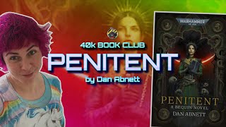 PENITENT by DAN ABNETT Book Club with Mira [upl. by Oeniri]