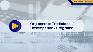 Orçamento  Tradicional Desempenho Programa [upl. by Merill]