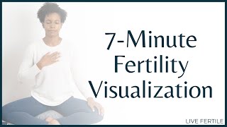 Guided Fertility Meditation  Connect with Your Body and Fertility [upl. by Cumings]