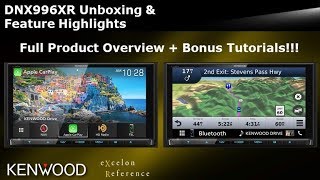 2019 KENWOOD eXcelon Reference DNX996XR Unboxing amp Feature Highlights  Bonus Tutorials [upl. by Ellinnet]