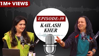 EP39  Soulstirring conversation with singer Kailash Kher  ANI Podcast with Smita Prakash [upl. by Alguire571]