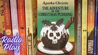 The Adventure of the Christmas Pudding🎧Agatha Christie🎧Detective mystery story to relax success [upl. by Airdni929]