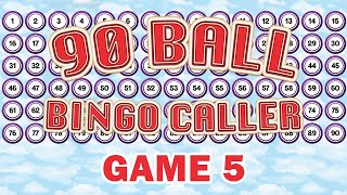 90 Ball Bingo Caller Game  Game 5 [upl. by Assiluy]