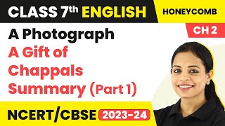 Class 7 English Chapter 2 Summary  Class 7 English A Gift of Chappals  Class 7 English Part1 [upl. by Fontana]