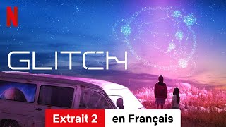 Glitch Extrait 2  BandeAnnonce en Français  Netflix [upl. by Aika]