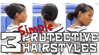 Protective Hairstyles 3 SIMPLE Styles Relaxed Hair Tutorial [upl. by Johnsten]