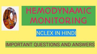 Hemodynamic monitoring Important questions and answers nclex in hindi [upl. by Faina303]