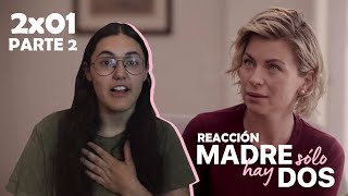 Madre Solo Hay Dos 2x01 Madres e hijas REACTION 22 [upl. by Najram349]