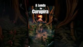 Curupira e Sua Lenda [upl. by Blood976]