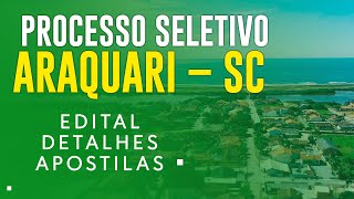 PROCESSO SELETIVO PREFEITURA DE ARAQUARI SC 2021  Edital e Apostilas [upl. by Gnas]