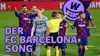 Der FC Barcelona Song [upl. by Ainer]