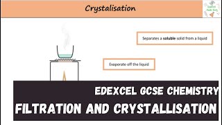 Edexcel GCSE Chemistry  Filtration and Crystallisation [upl. by Eiten]