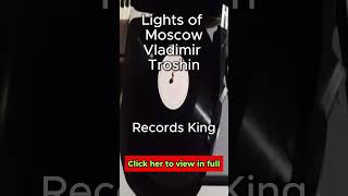 Lights of Moscow Vladimir Troshin RecordsKing13348 RecordsKing record trailer shellac record [upl. by Oiramrej]