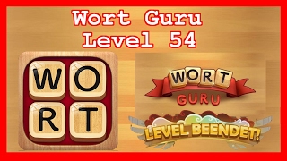 Wort Guru  Level 54  Lösung Solution Walkthrough [upl. by Anuahsat734]