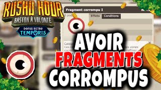 Comment Avoir des FRAGMENTS CORROMPUS sur Dofus Retro Temporis 3 [upl. by Adnalahs]