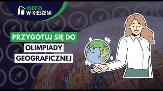 Jak przygotować się do Olimpiady Geograficznej [upl. by Ashford]