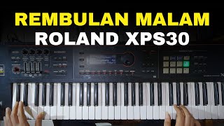 Keyboard String Roland XPS30  Cover Lagu Rembulan Malam Klasik Koplo Jaranan [upl. by Moth526]