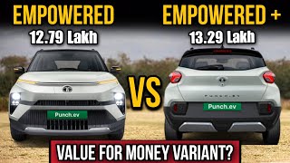 Tata Punch EV Empowered VS Empowered Plus । Top VS Second Top Variant । कौनसा ले ।। [upl. by Kress]