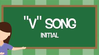 V Initial Articulation Song [upl. by Dygert]