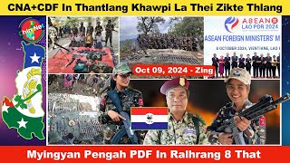 Oct 9 Zing CNACDF In Thantlang Khawpi An La Thei Zikte Thlang Myingyan ah PDF In Ralhrang 8 That [upl. by Eppesuig]