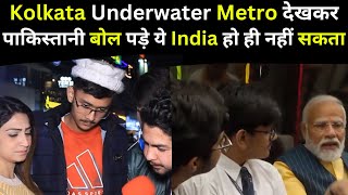 Underwater Metro in Kolkata Pakistani मानने को तैयार नहीं ये India है [upl. by Ynattib]