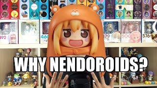 Why I Collect Nendoroids [upl. by Ventre]