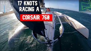 Racing a Corsair 760 Trimaran 2 Up  Fresh Winds [upl. by Parnell]