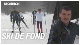 À NOUS DE JOUER  Découverte du ski de fond pour les débutants  ⛷  Decathlon [upl. by Lee645]