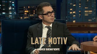 LATE MOTIV  Berto Romero ‘ De ombligos y orcos ’  LateMotiv295 [upl. by Sirois]