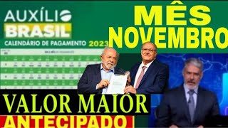 CALENDÁRIO DO AUXÍLIO BRASIL NOVEMBRO 2023 vai ser ANTECIPADO COM AUMENTO e ADICIONAL SAIBA AGORA [upl. by Candice]