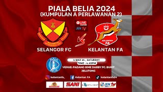 Live Selangor FC vs Kelantan FA  Piala Belia 2024 Perlawanan 2 Group A [upl. by Kreiner]