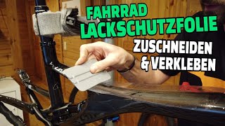 Lackschutzfolie selbst zuschneiden amp aufkleben  MTB Tutorial FahrradRahmenschutz  Leo Kast [upl. by Laeno]