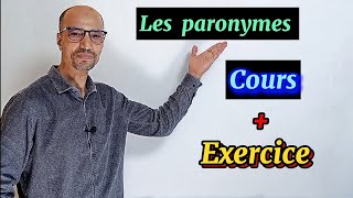 Les paronymes 👉 Cours  exercice corrigé 😍 [upl. by Royce]