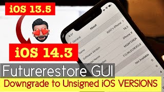 How to Restore to UNSIGNED iOS Versions  FutureRestore GUI EASY METHOD 2021 [upl. by Anatnom]