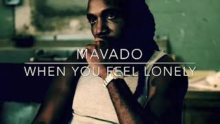 Mavado  When you feel lonely [upl. by Akiv]