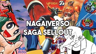 El Nagaiverso Vol IV  Las colaboraciones le quitaron la esencia  Saga Sellout [upl. by Cassiani]