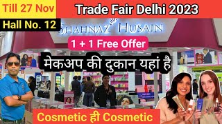 Trade Fair 2023 Delhi  Cosmetic Products in Trade fair 2023  Cosmetic items in Hall No 12 Delhi [upl. by Florie]