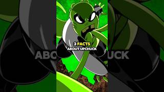 3 Facts About Upchuck That You Didnt Know Explain benten omnitrix facts [upl. by Anoi]