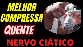 MELHOR COMPRESSA DO MUNDO PARA TIRAR INFLAMAÃ‡ÃƒO DO NERVO CIÃTICO E DOR NA LOMBAR E HÃ‰RNIA DE DISCO [upl. by Kcirddehs]