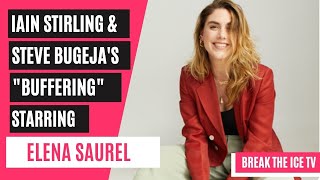 GET TO KNOW quotBUFFERINGquot ACTRESS  ELENA SAUREL [upl. by Aned]