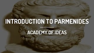 Introduction to Parmenides [upl. by Avalsorim]