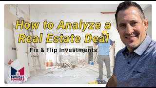 How to Analyze a Fix amp Flip Real Estate Deal Like a Pro [upl. by Ettevroc]