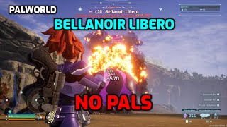 Palworld Bellanoir Libero  Zero Pals  No Base or Party Pals  Complete Fight [upl. by Nylrehs326]