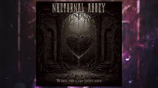 Nocturnal Abbey  When the last light dies AlbumArt visualizer [upl. by Bbor]