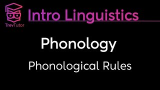 Introduction to Linguistics Phonological Rules and Derivation [upl. by Assena288]