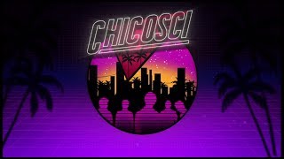 Chicosci  Buzzin [upl. by Arimaj]