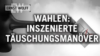 Ernst Wolff Wahlen  Inszenierte Täuschungsmanöver Der aktuelle Kommentar 180923 [upl. by Tija]