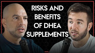 Risks and benefits of DHEA supplementation  Peter Attia amp Derek MPMD [upl. by Niall686]